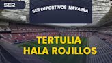 Tertulia Hala Rojillos con Osasuna sin tiempo de lamentarse de los puntos que volaron en el descuento en Bilbao porque mañana hay liga en el Sadar ante el Mallorca | SER Navarra