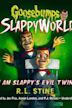 Goosebumps: SlappyWorld - I Am Slappy's Evil Twin