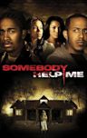 Somebody Help Me (film)