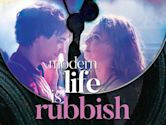 Modern Life Is Rubbish (film)