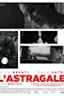 L'Astragale (2015 film)