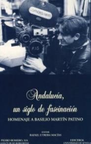 Andalucía, un siglo de fascinación