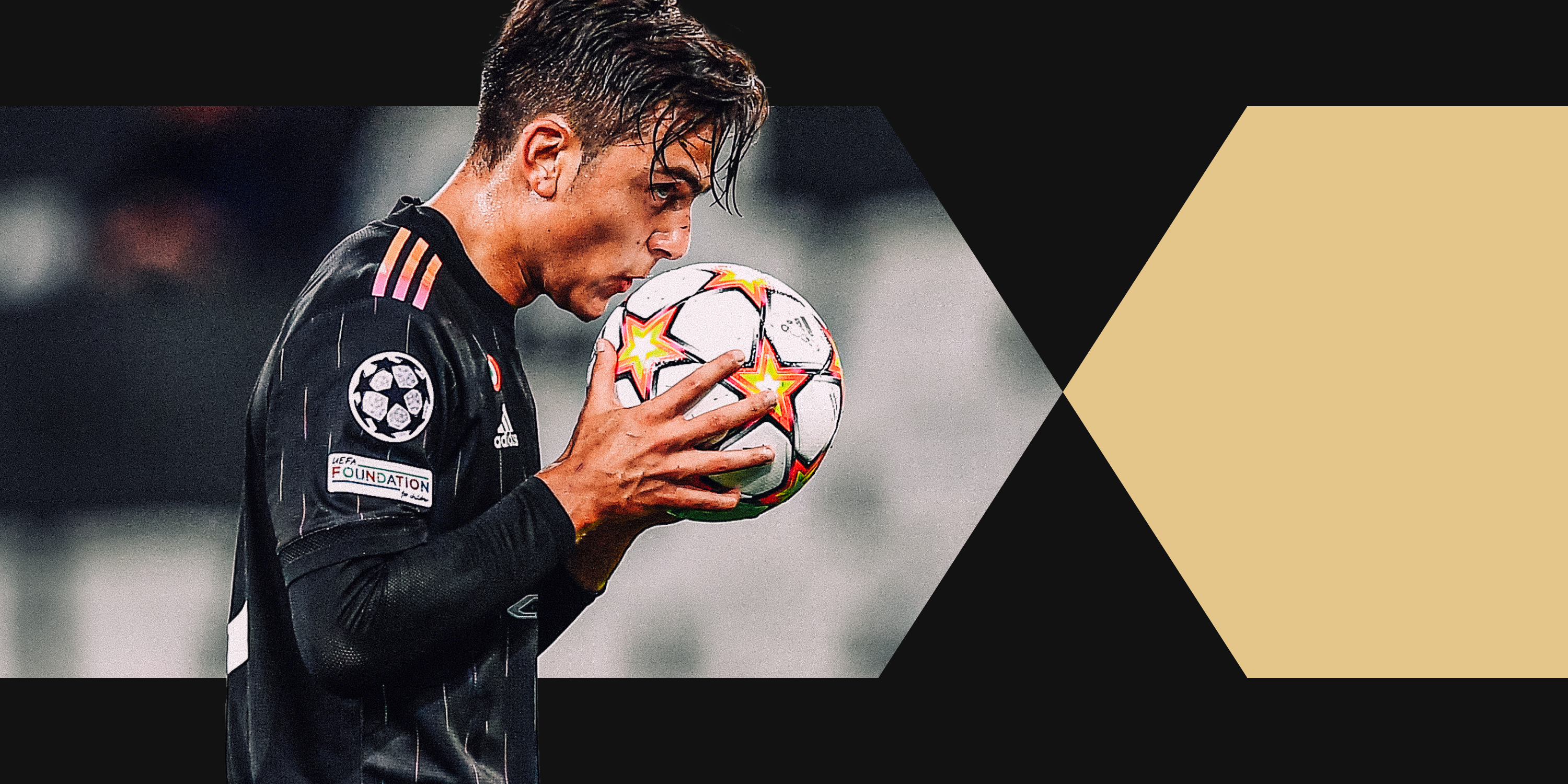 Paulo Dybala: 'Before the game starts, I give the ball a kiss. I want her to want to be with me'