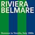 RIVIERA BELMARE: Summer in Versilia, Italy 1960s