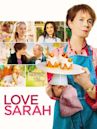 Love Sarah – Liebe ist die wichtigste Zutat