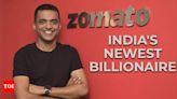 Deepinder Goyal is now a billionaire as Zomato shares rally 300% in just 2 years - Times of India