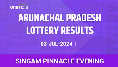 Arunachal Pradesh Singam Pinnacle Evening Winners July 3 - Check Results Now