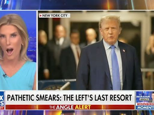 Ingraham Lashes Out At CNN Over ‘Nasty Jabs’ About Melania Not Being At Trump Trial