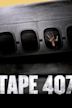 Tape 407