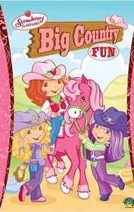 Strawberry Shortcake: Big Country Fun