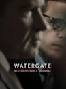 Watergate: Blueprint for a Scandal