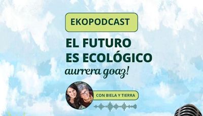 Historias inspiradoras en formato podcast sobre agricultura ecológica y vida en el entorno rural