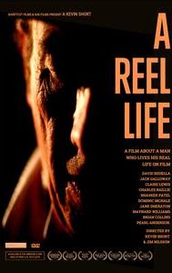 A Reel Life