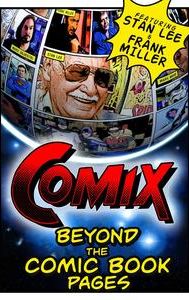 COMIX: Beyond the Comic Book Pages