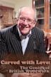 Carved with Love: The Genius of British Woodwork