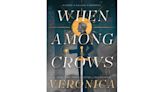 Book Review: Veronica Roth taps into her Polish roots for 'When Among Crows,' a lore-packed novella