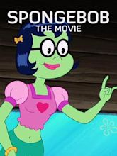 The SpongeBob SquarePants Movie