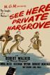 See Here, Private Hargrove