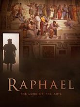 Raphael: The Lord of the Arts