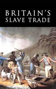 Britain's Slave Trade