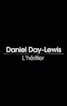 Daniel Day-Lewis - L'héritier