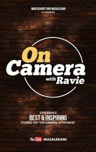 On Camera with Ravie