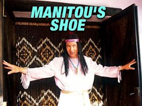 Manitou's Shoe