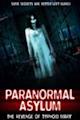 Paranormal Asylum