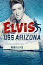 Elvis and the USS Arizona