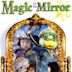 Magic in the Mirror