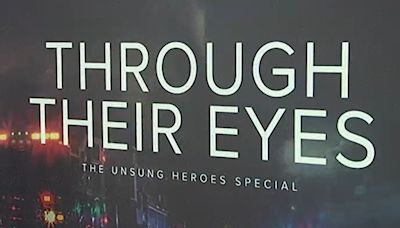 PREVIEW: 'Through Their Eyes: The Unsung Heroes' of 2019 Memorial Day Tornadoes