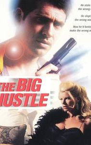 The Big Hustle