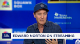 Actor and Tech Investor Edward Norton Informs CNBC ‘Linear TV Is Kinda Toast’ During Appearance