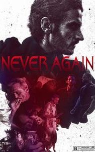 Never Again | Action