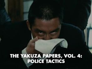 The Yakuza Papers 4: Police Tactics