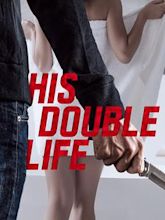 His Double Life