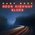 Neon Highway Blues