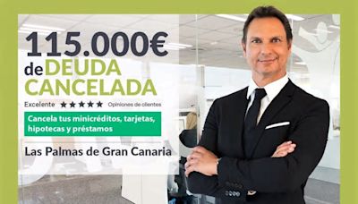 Repara tu Deuda Abogados cancela 115.000€ en Las Palmas de Gran Canaria con la Ley de Segunda Oportunidad