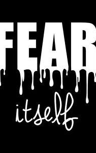 Fear Itself