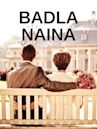 Badla Naina