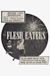 The Flesh Eaters