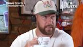 Jason and Travis Kelce sip British tea ahead of New Heights London ep