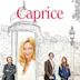 Caprice – Liebe ist kein Zufall