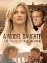 A Model Daughter: The Killing of Caroline Byrne