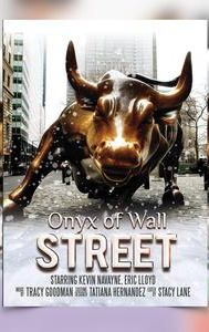 The Onyx of Wall Street