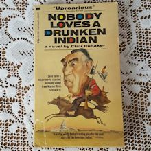 Accents | 1969 First Print Nobody Loves A Drunken Indian | Poshmark