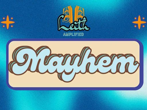 Leith Amplified - Mayhem- Sunday at Leith Depot Bar