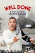 Well Done With Sebastian Maniscalco