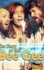 The Story of the Bee Gees