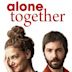 Alone Together (2022 film)